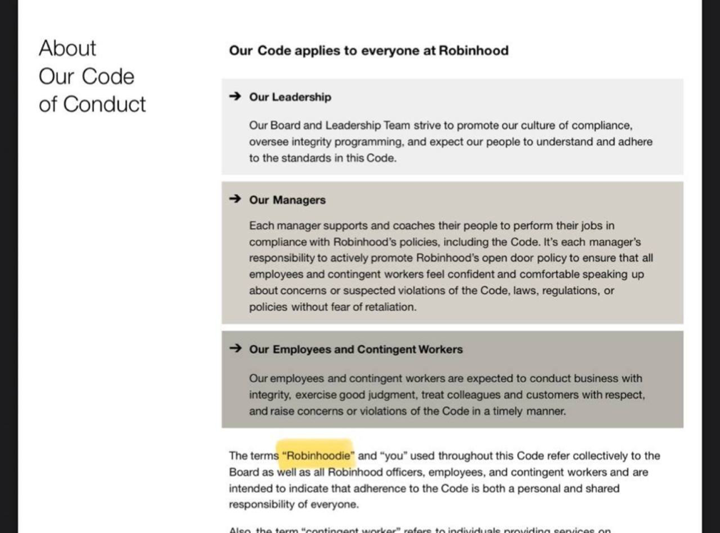 Their Code of Conduct literally defines the term "Robinhoodie."